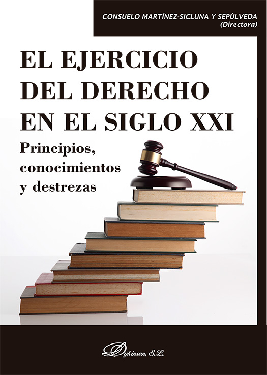 El ejercicio del derecho en el siglo XXI