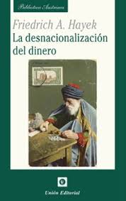 La desnacionalización del dinero