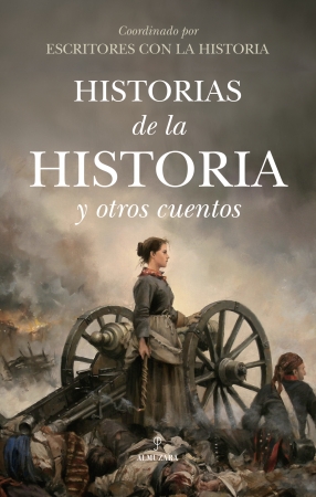 Historias de la Historia y otros cuentos. 9788410523333