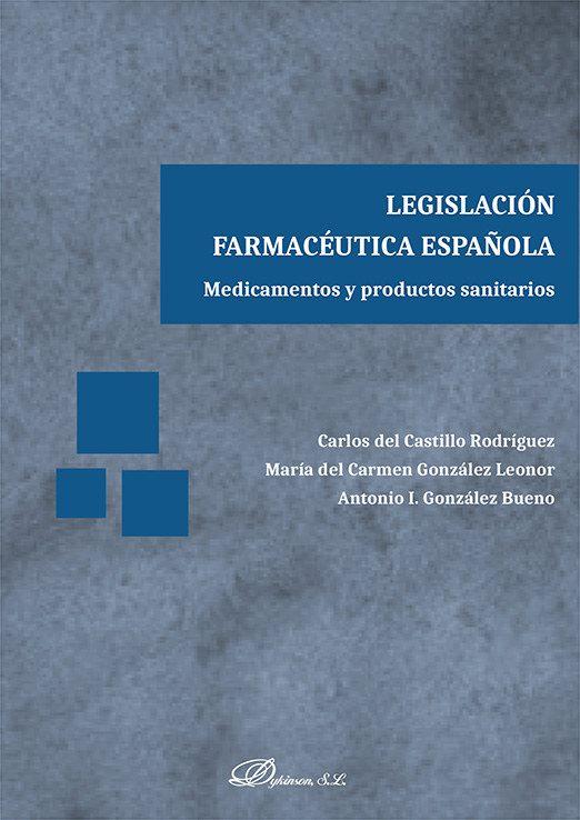 Legislación Farmacéutica Española. 9788410705494