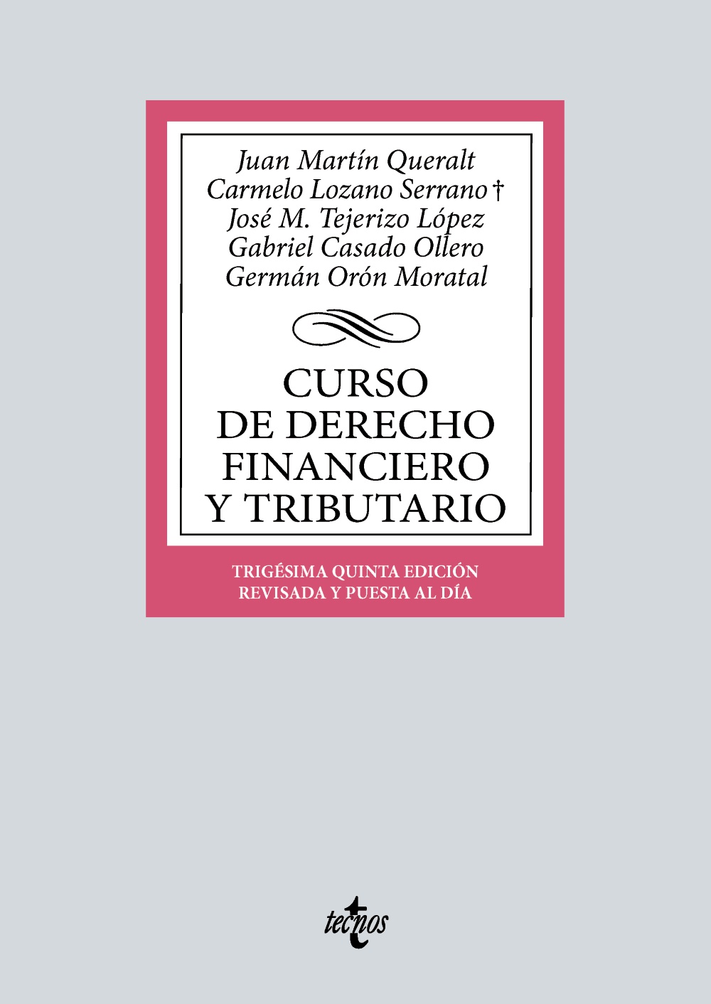 Curso de Derecho Financiero y Tributario. 9788430990504