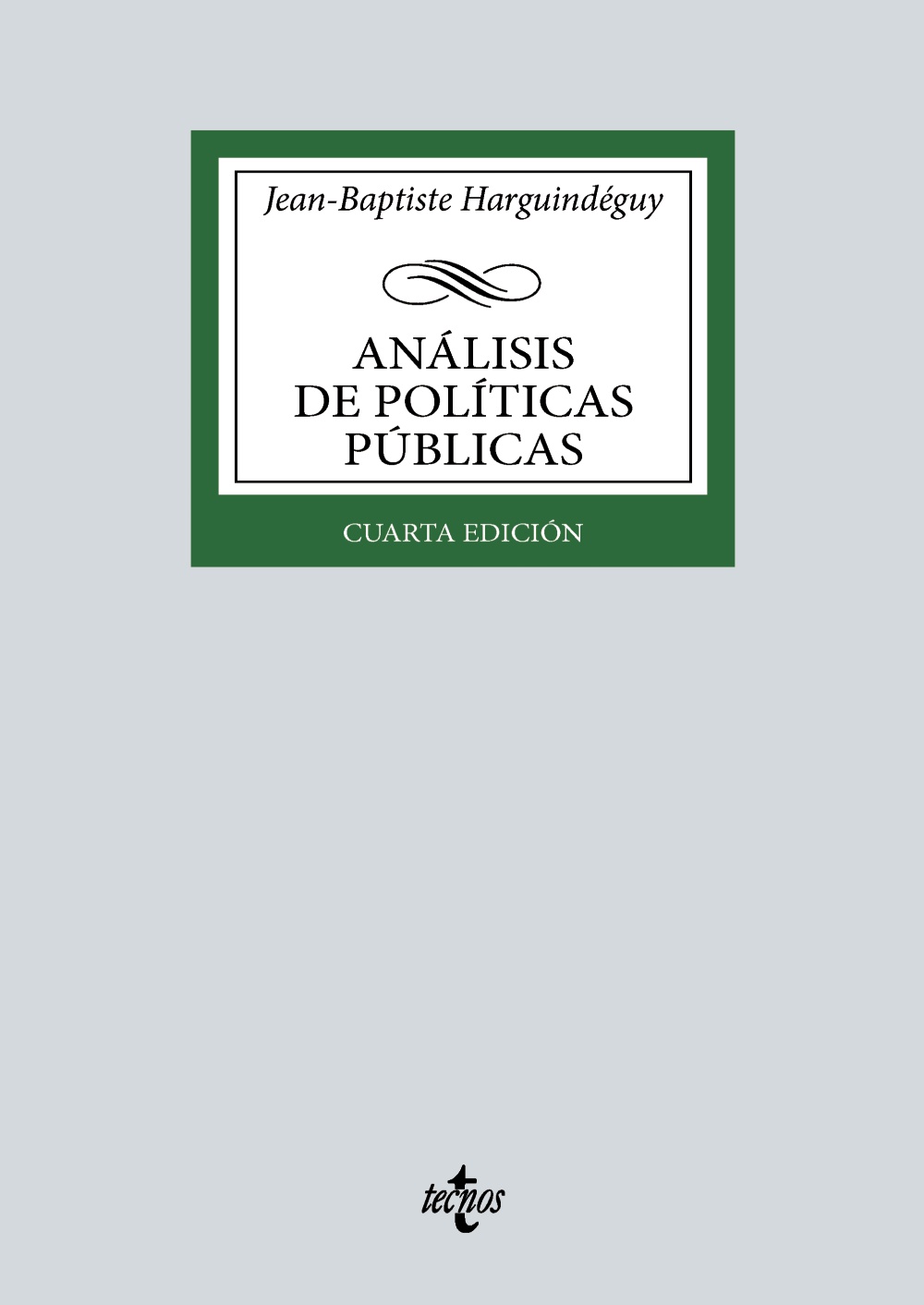 Análisis de políticas públicas. 9788430990757