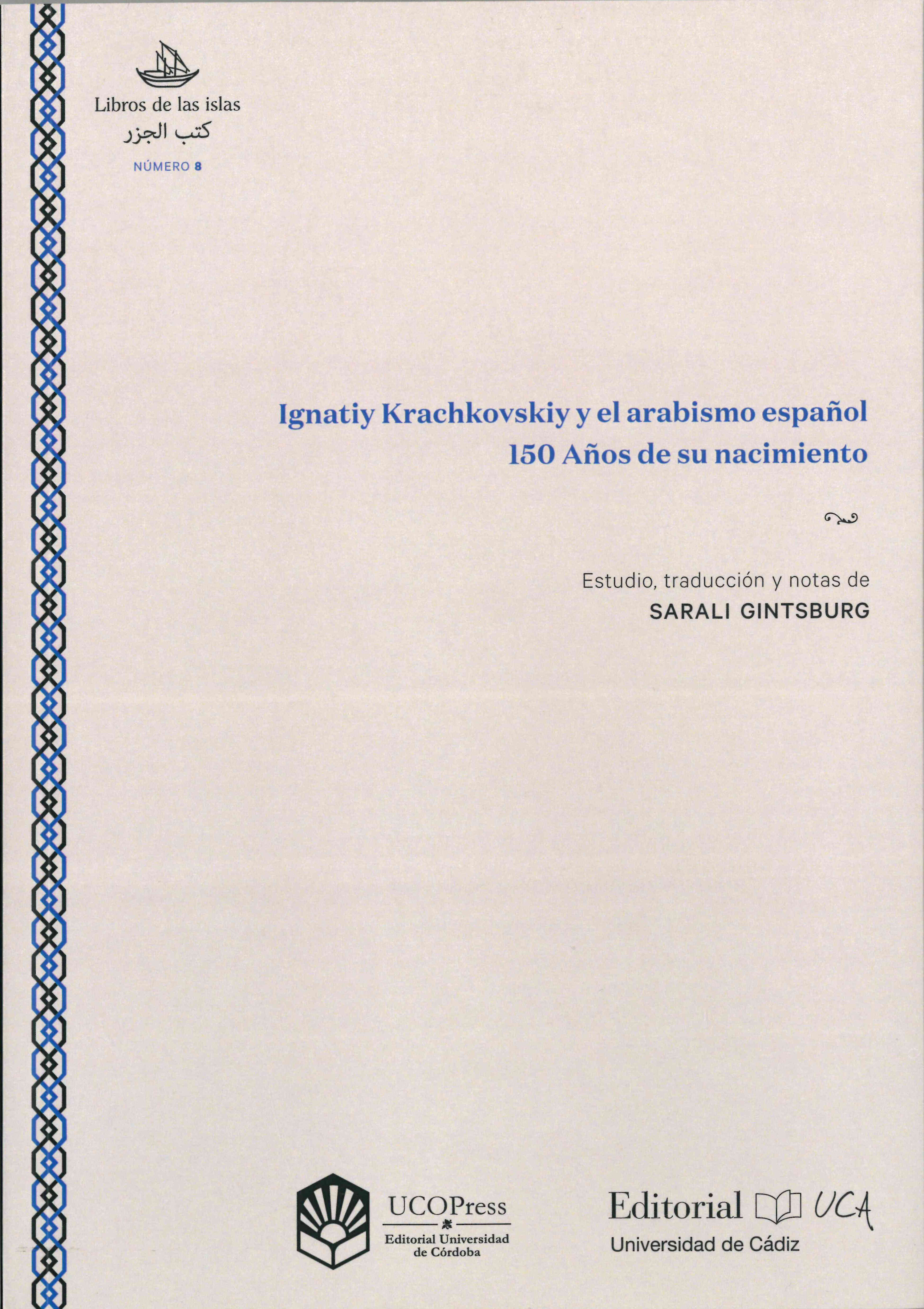 Ignatiy Krachkovskiy y el arabismo español. 9788498289077