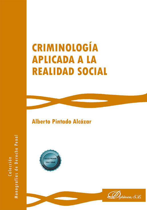 Criminología aplicada a la realidad social. 9788410708662