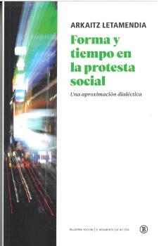 Forma y tiempo en la protesta social. 9788419160942