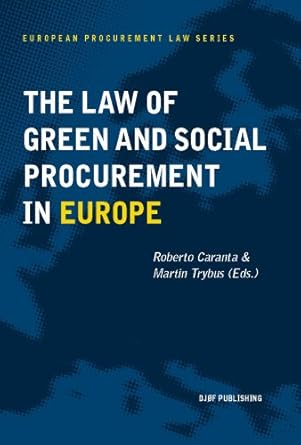 The Law of green and social procurement in Europe. 9788757423259