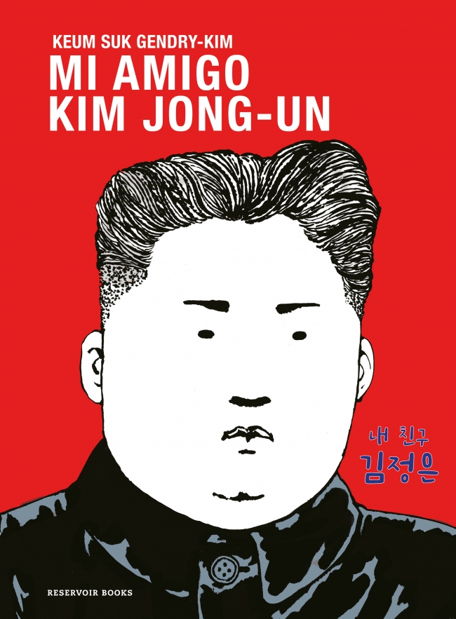 Mi amigo Kim Jong-un. 9788419940667