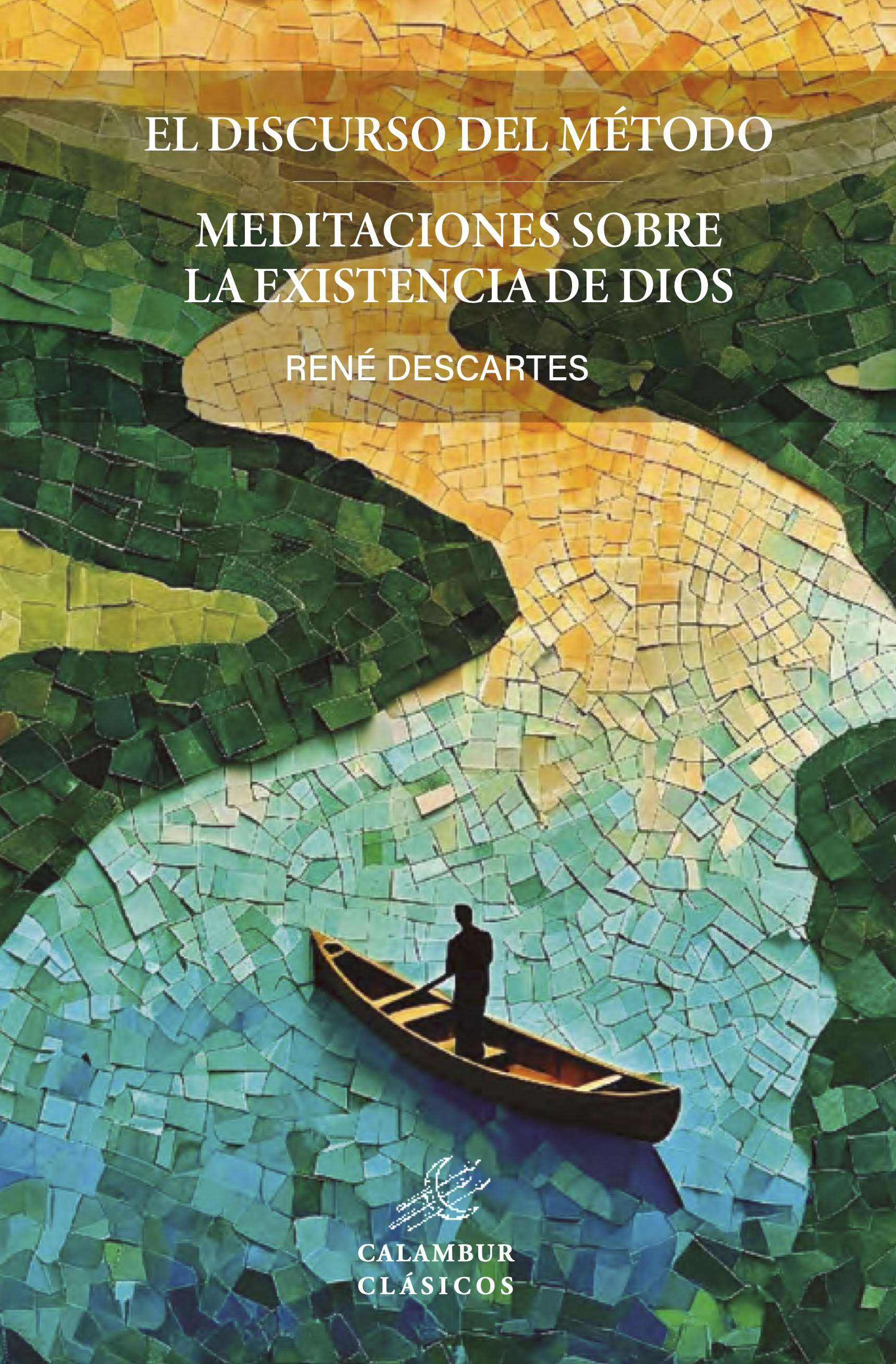 El Discurso del método. 9788483597255