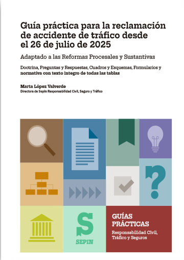 Guía práctica para la reclamación de accidente de tráfico desde el 26 de julio de 2025
