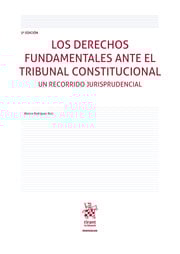Los Derechos Fundamentales ante el Tribunal Constitucional. 9791370109158