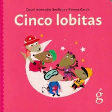 Cinco lobitas. 9788412875614