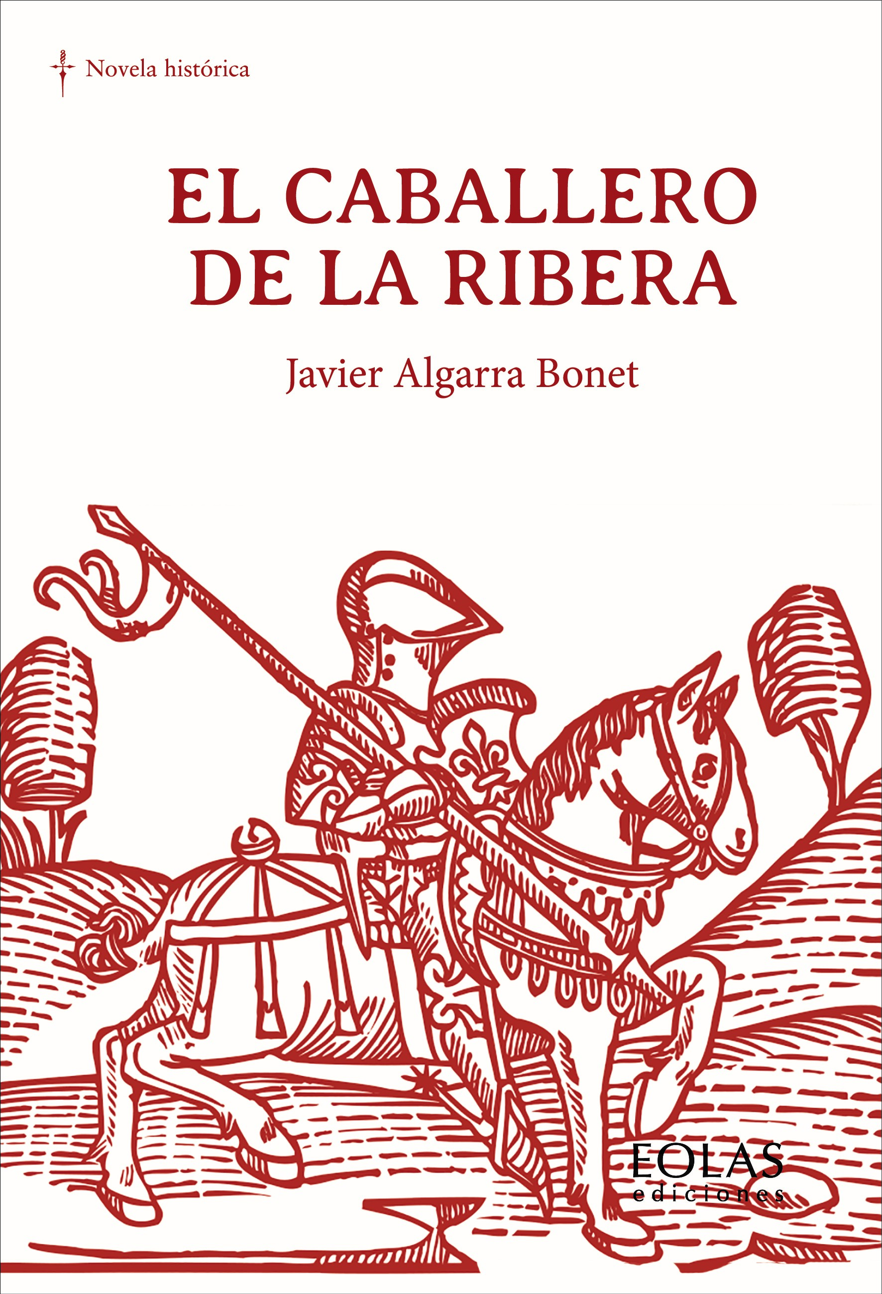 El caballero de la Ribera. 9791387753337