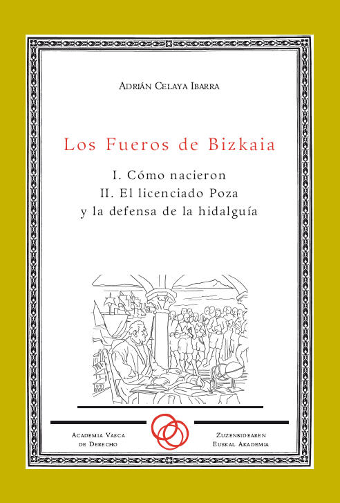 Los Fueros de Bizkaia. 9788477524458