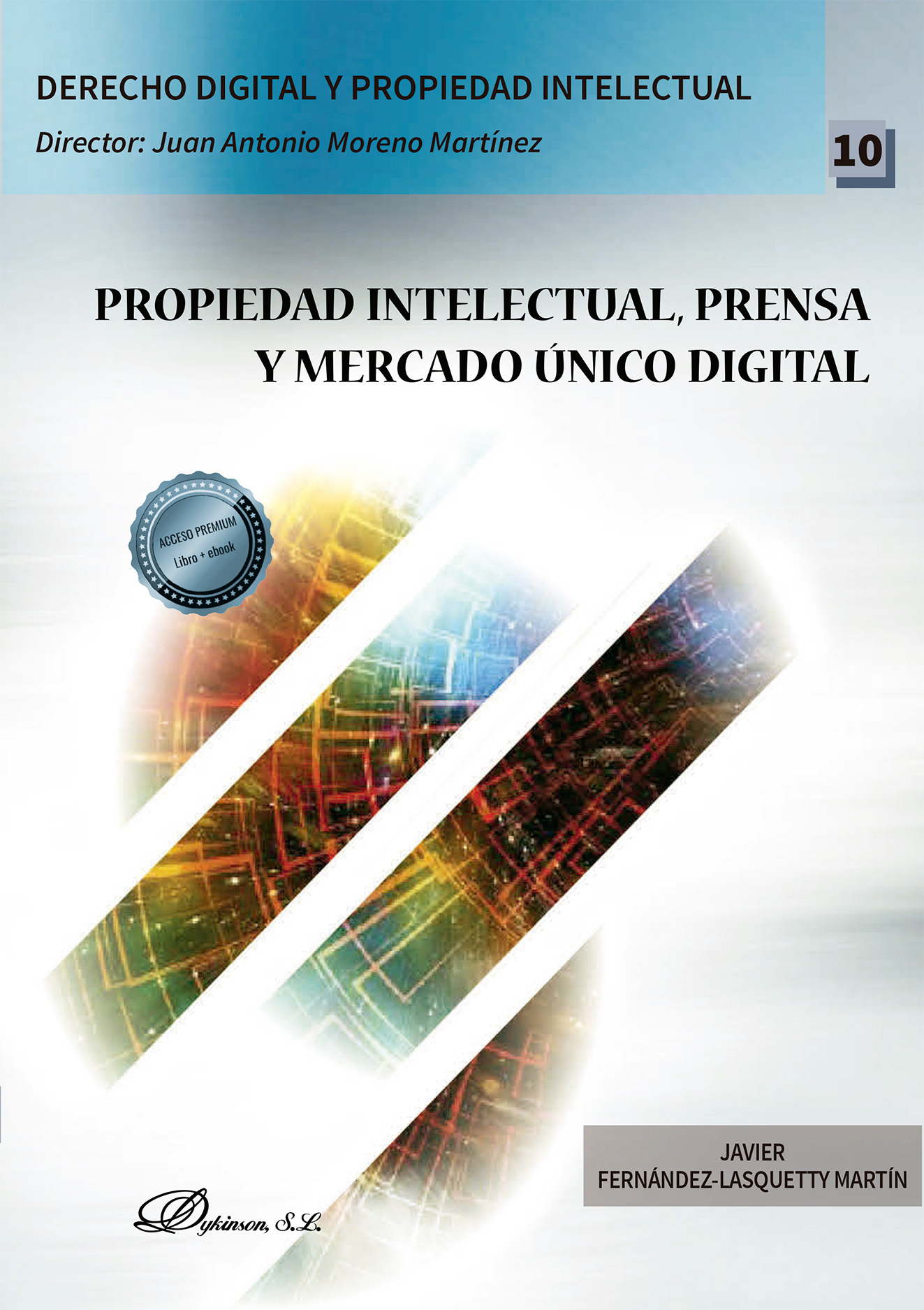 Propiedad intelectual, prensa y mercado único digital