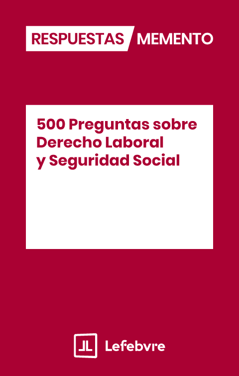 500 Preguntas sobre Derecho Laboral y Seguridad Social. 9791387732684