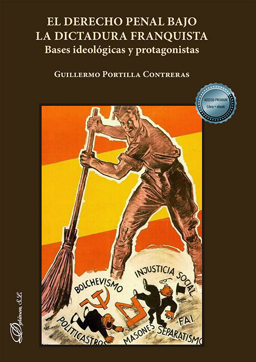 El derecho penal bajo la dictadura franquista. 9788411221184