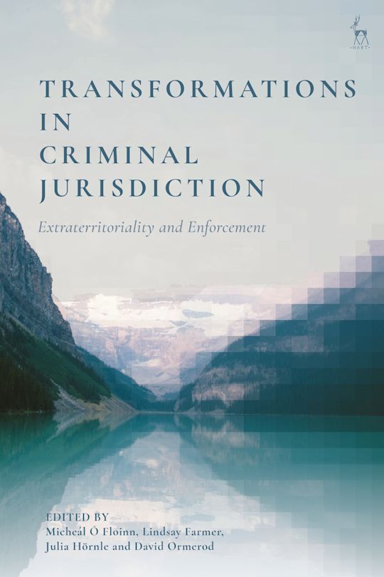Transformations in criminal jurisdiction. 9781509954261