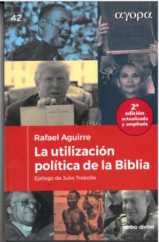 La utilización política de la Biblia. 9788410631656