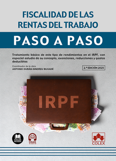 Fiscalidad de las rentas del trabajo. Paso a paso. 9791370111564