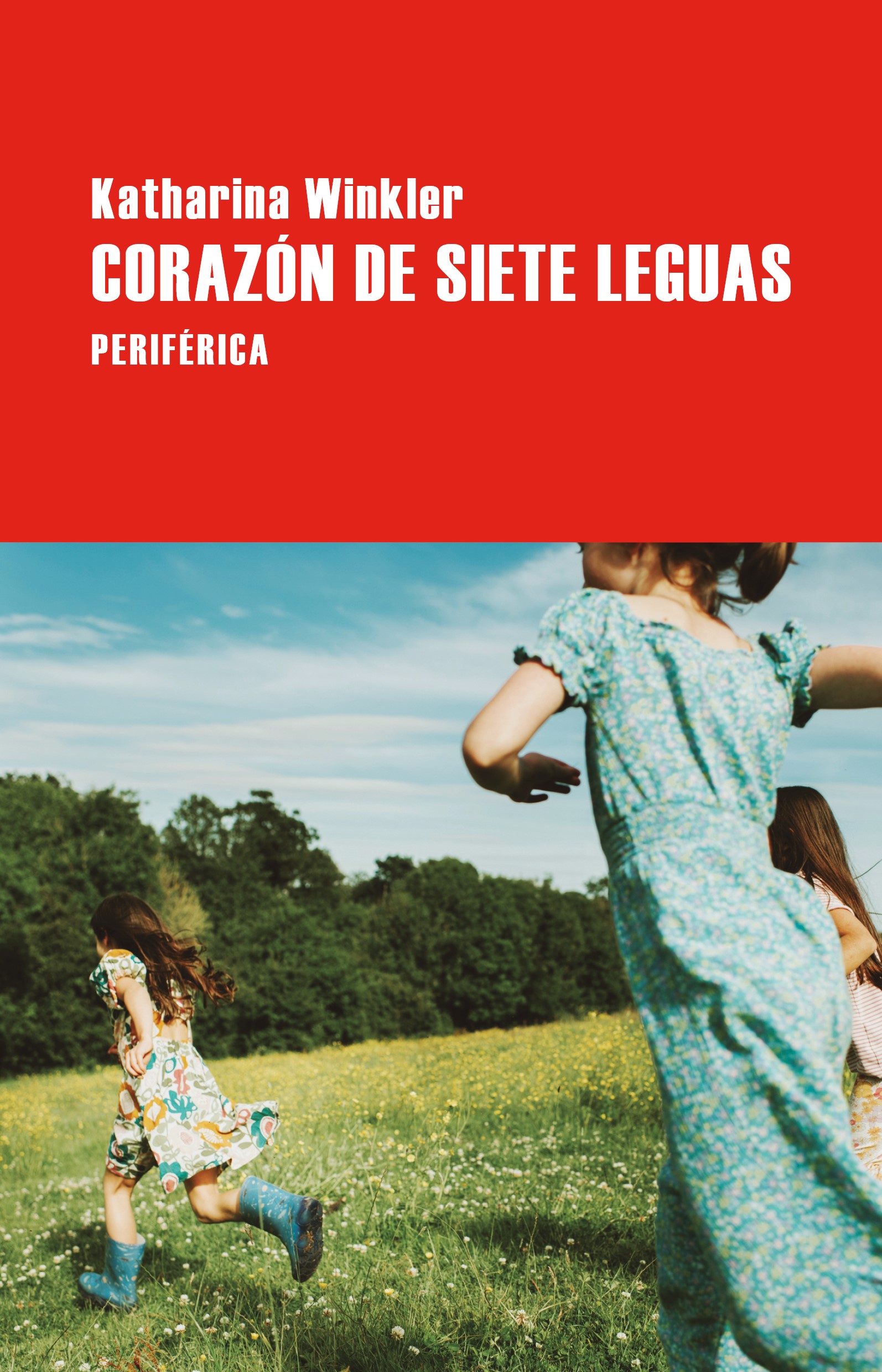 Corazón de siete leguas. 9788410171572
