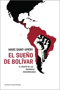 El sueño de Bolívar. 9788449321771