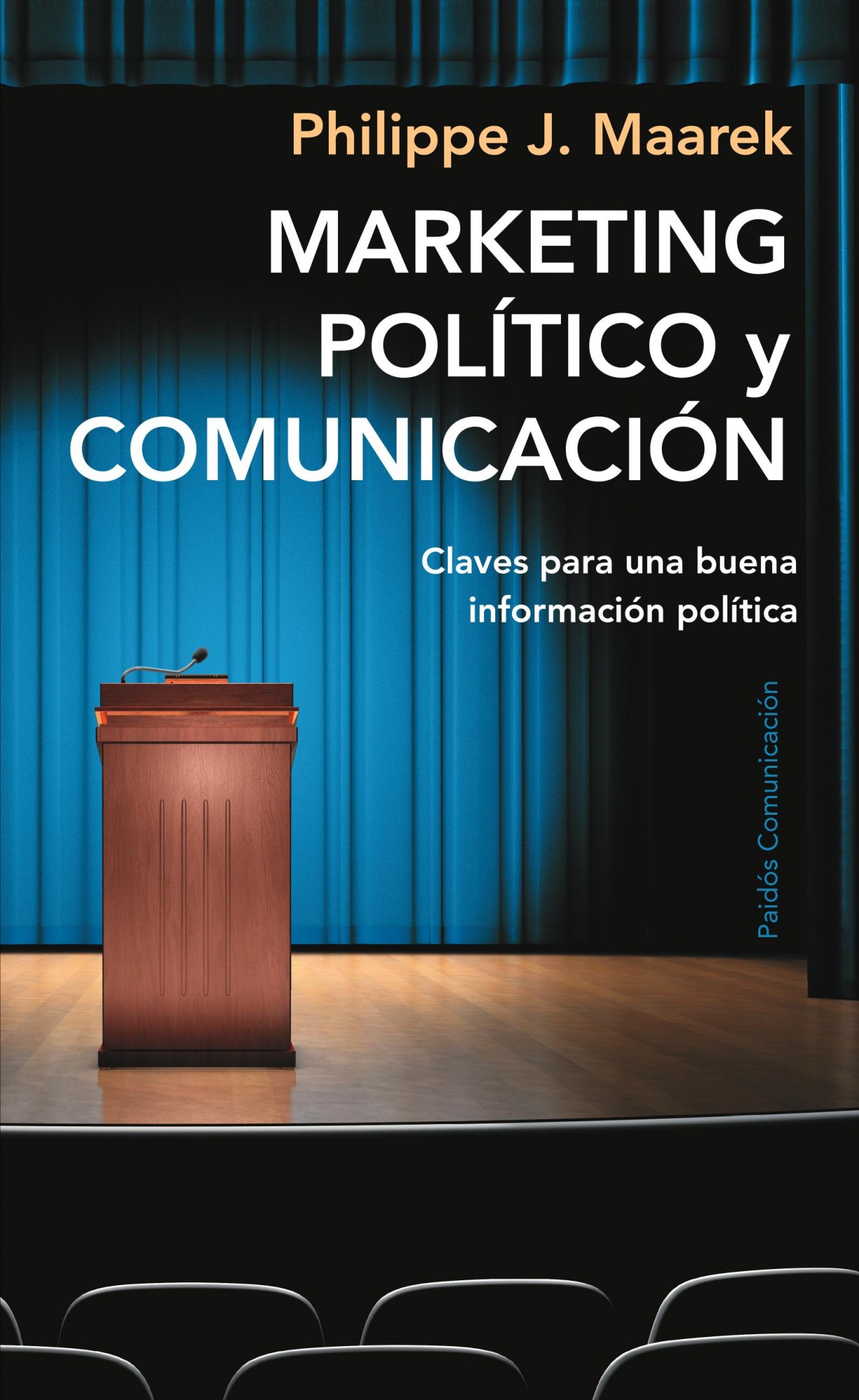 Marketing político y comunicación. 9788449322617