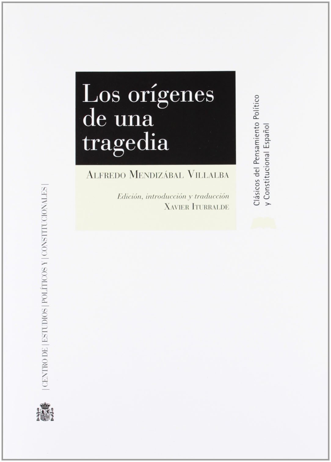 Los orígenes de una tragedia. 9788425915383