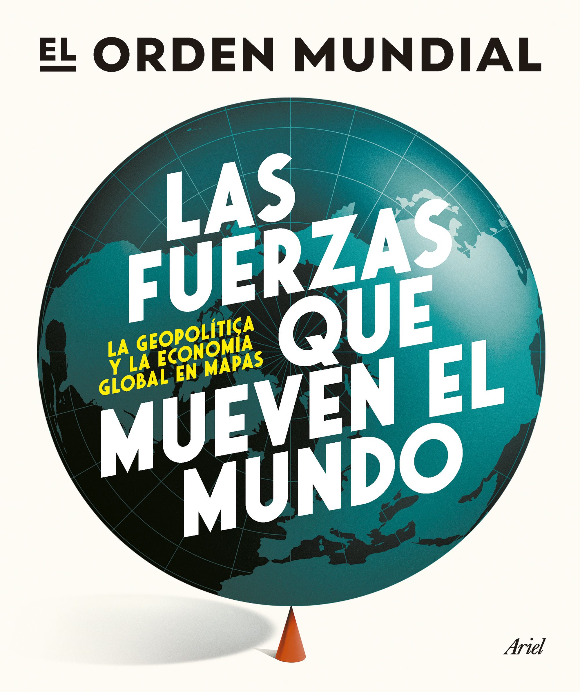 Las fuerzas que mueven el mundo. 9788434439658