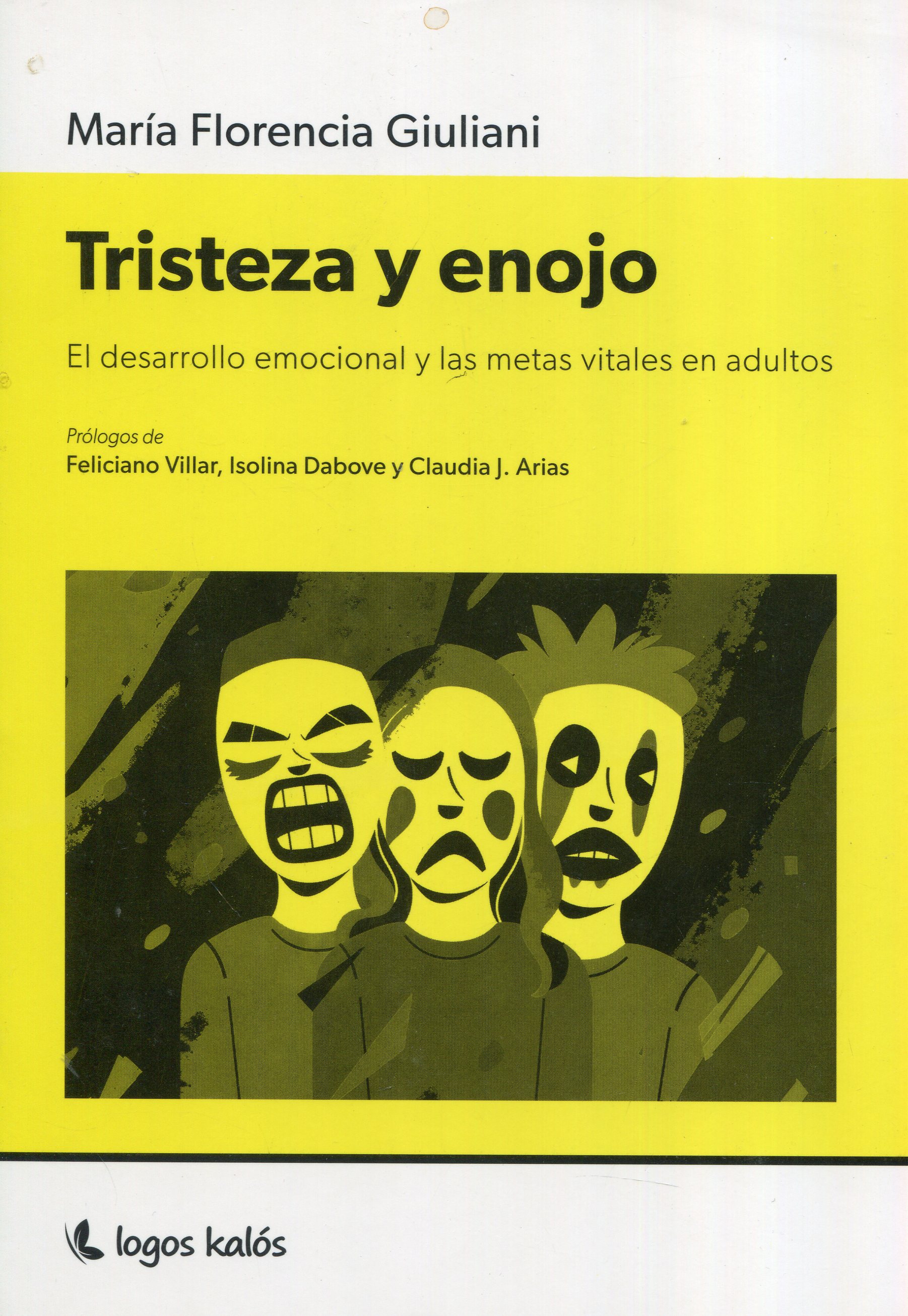 Tristeza y enojo. 9789878284538