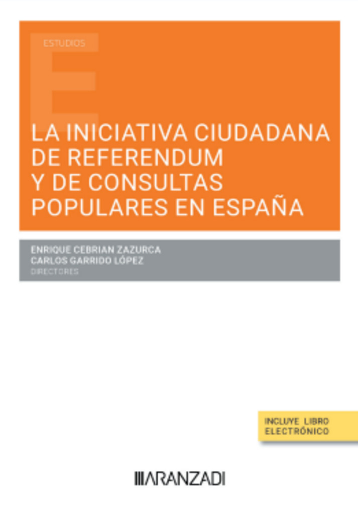 La iniciativa ciudadana de referéndum y de consultas populares en España. 9788410788138