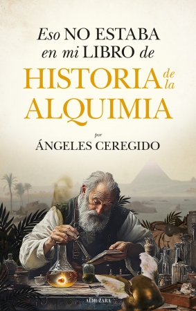 Eso no estaba en mi libro de historia de la alquimia. 9788410526785