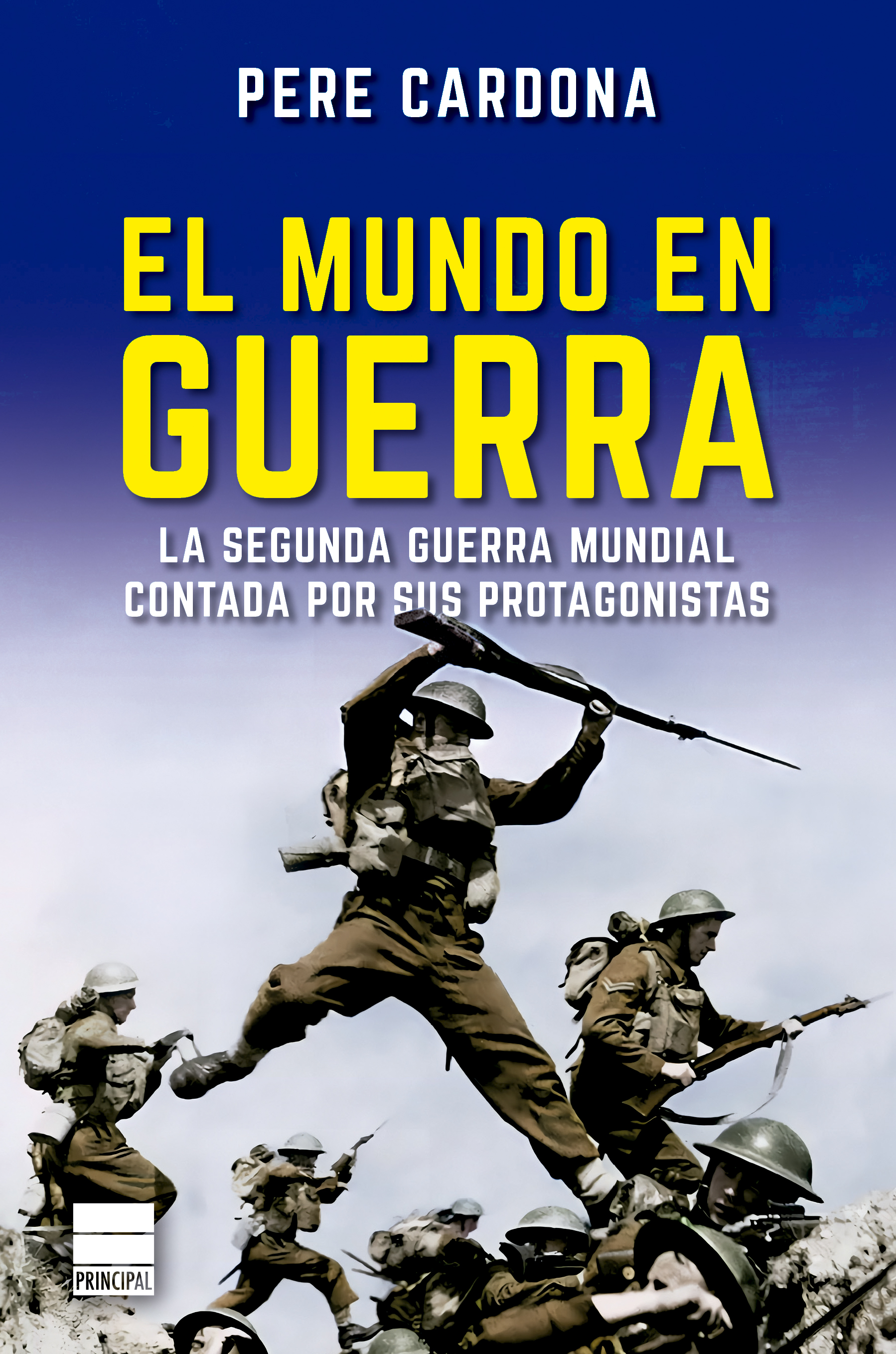El mundo en guerra. 9788418216961