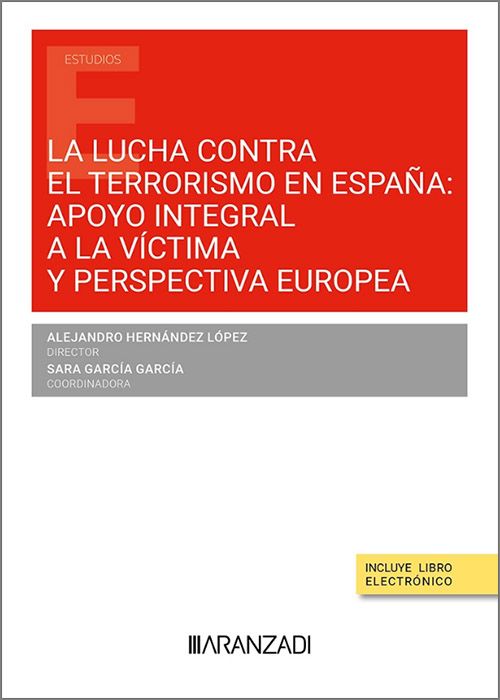 La lucha contra el terrorismo en España. 9788410295629