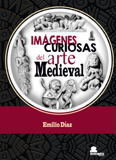 Imágenes curiosas del Arte Medieval. 9788410105584