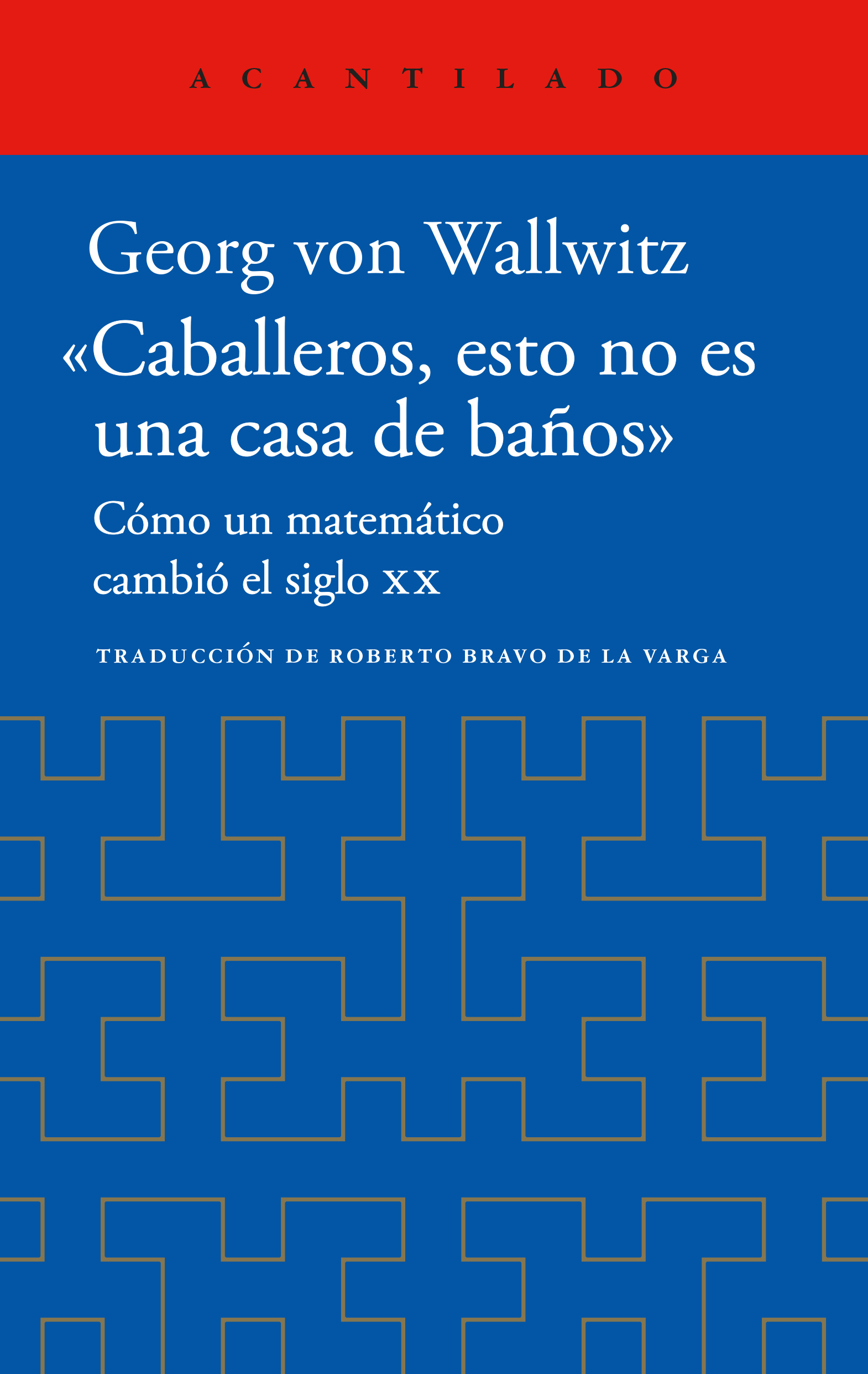 'Caballeros, esto no es una casa de baños'