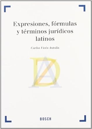 Expresiones, fórmulas y términos jurídicos latinos. 9788497905107