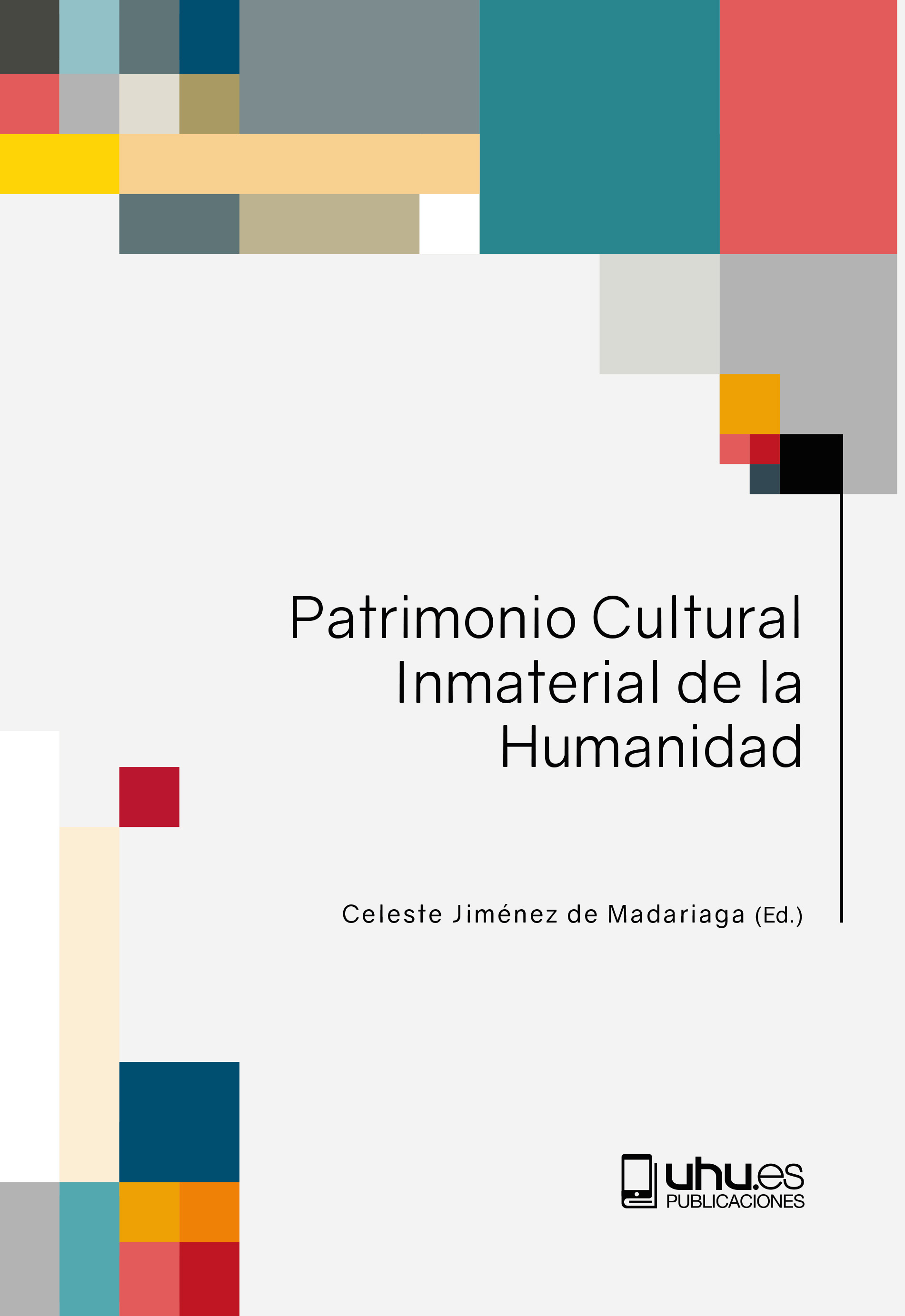 Patrimonio Cultural Inmaterial de la Humanidad. 9788418984723