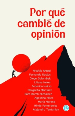 Por qué cambié de opinión. 9788419990136