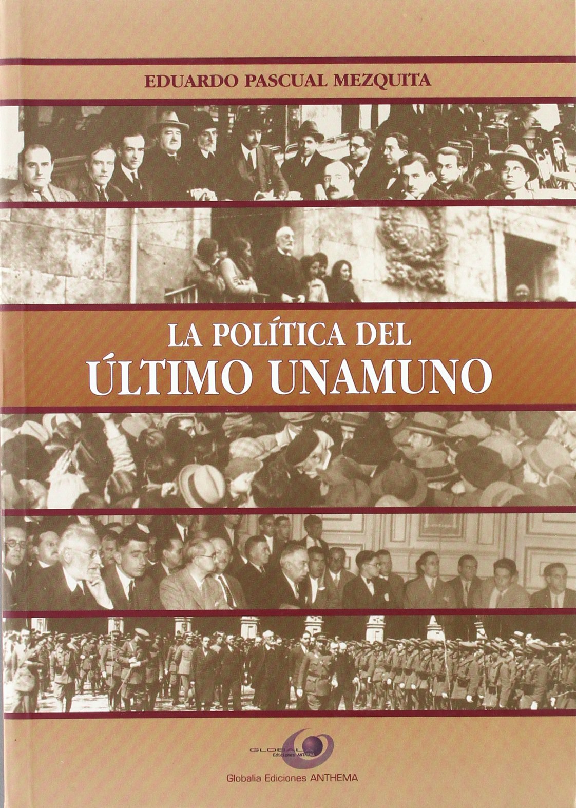 La política del último Unamuno. 9788495229335