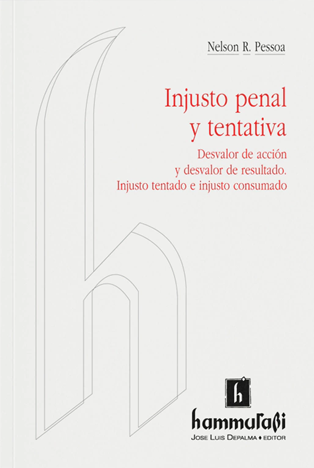 Injusto penal y tentativa. 9789507413346