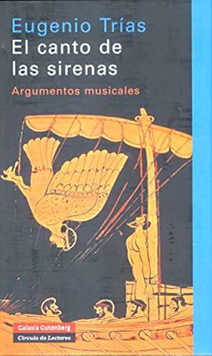 El canto de las sirenas. 9788481097016