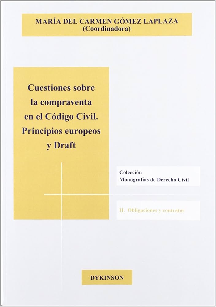 Cuestiones sobre la compraventa en el Código Civil