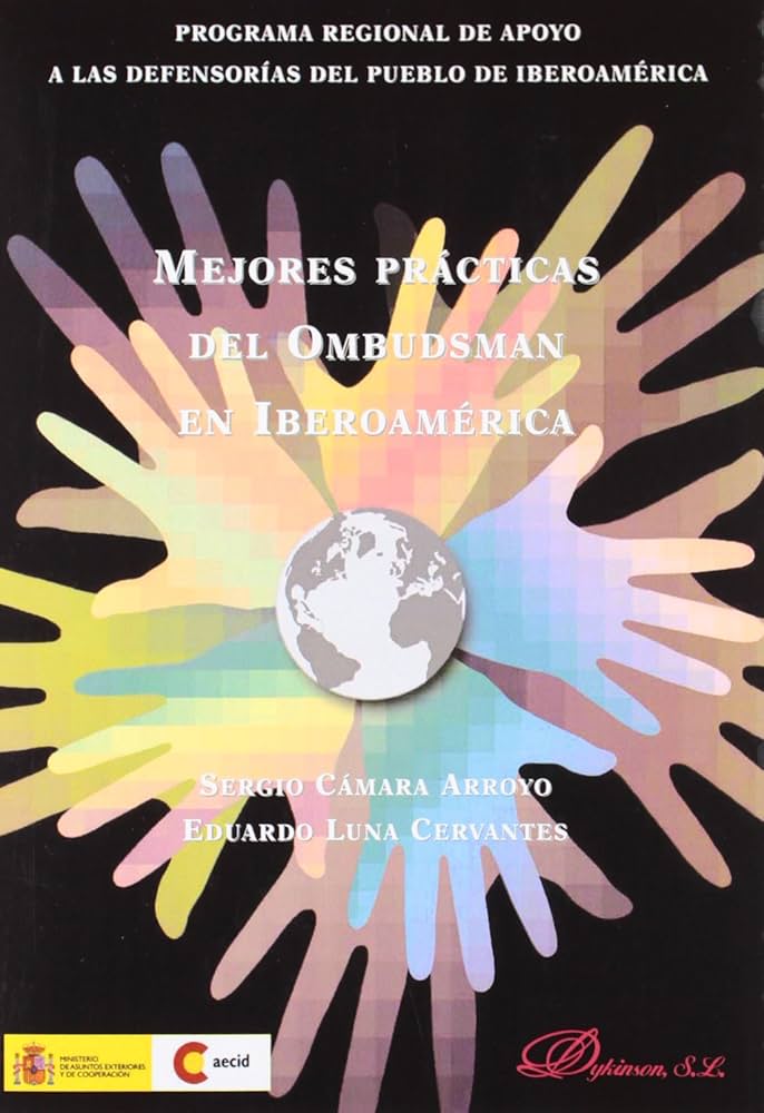 Mejores prácticas del Ombudsman en Iberoamérica. 9788490310342
