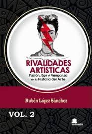 Rivalidades artísticas. Vol.2. 9791387815127