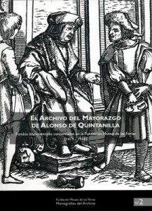 El Archivo del mayorazgo de Alonso de Quintanilla. 9788461361182