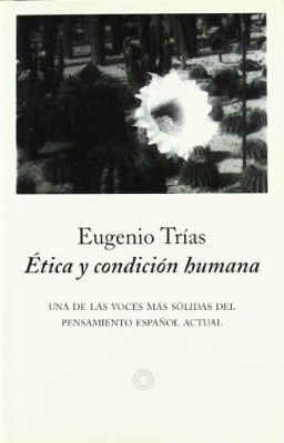 Ética y condición humana. 9788483075791