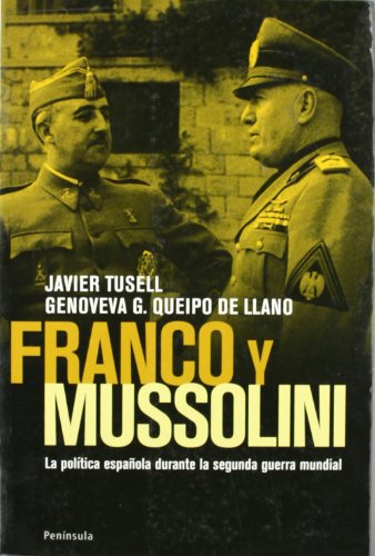 Franco y Mussolini. 9788483077245