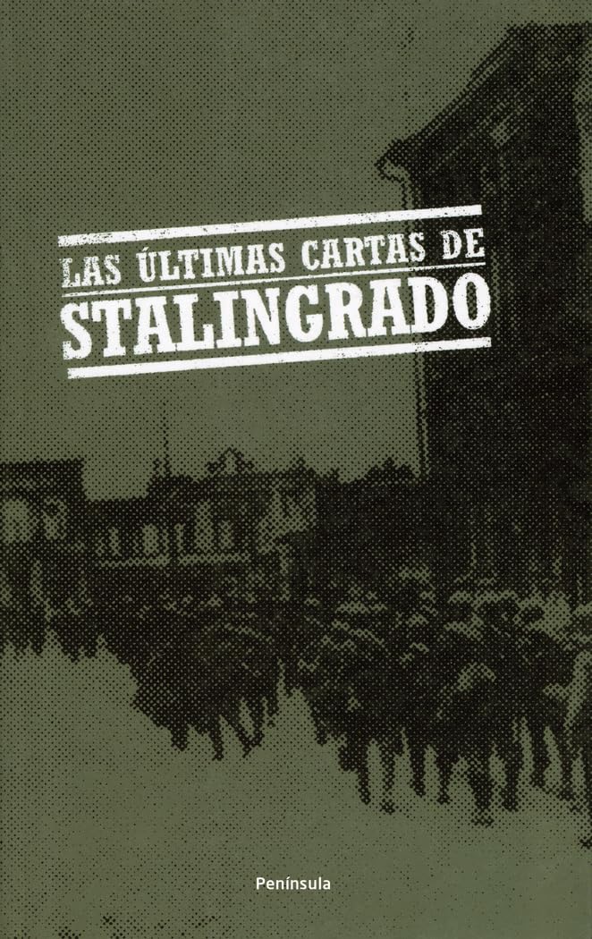 Las úlimas cartas de Stalingrado. 9788483077610