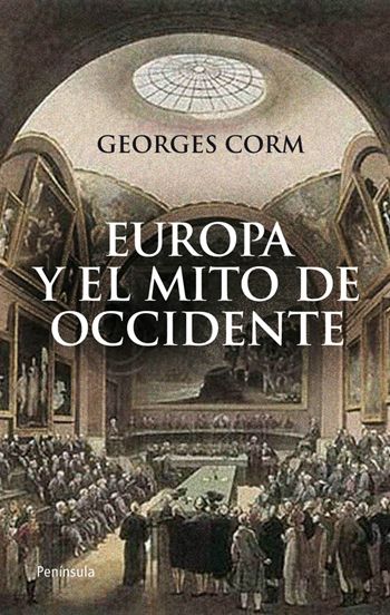 Europa y el mito de Occidente. 9788499420592