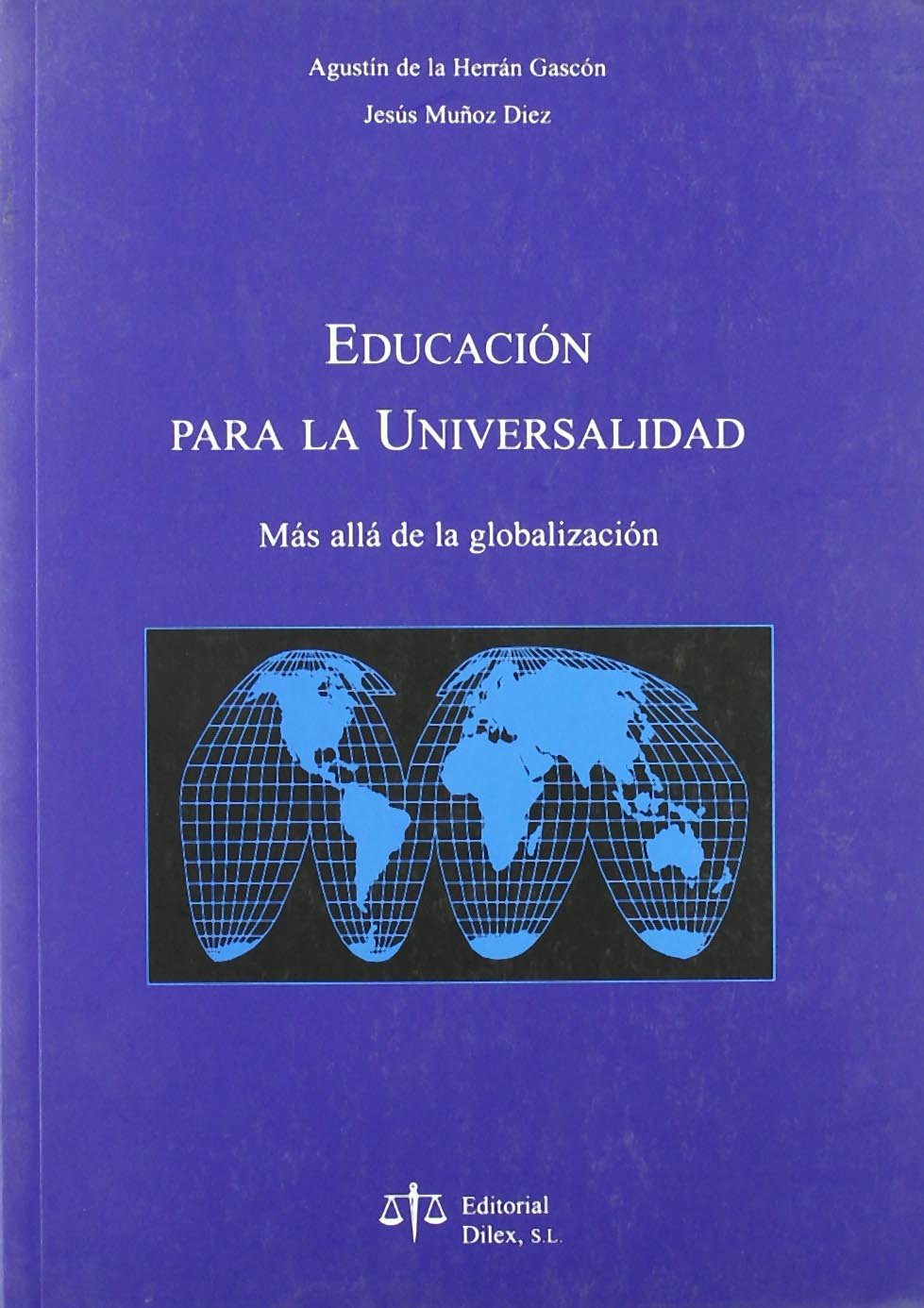 Educacion para la universalidad. 9788488910394